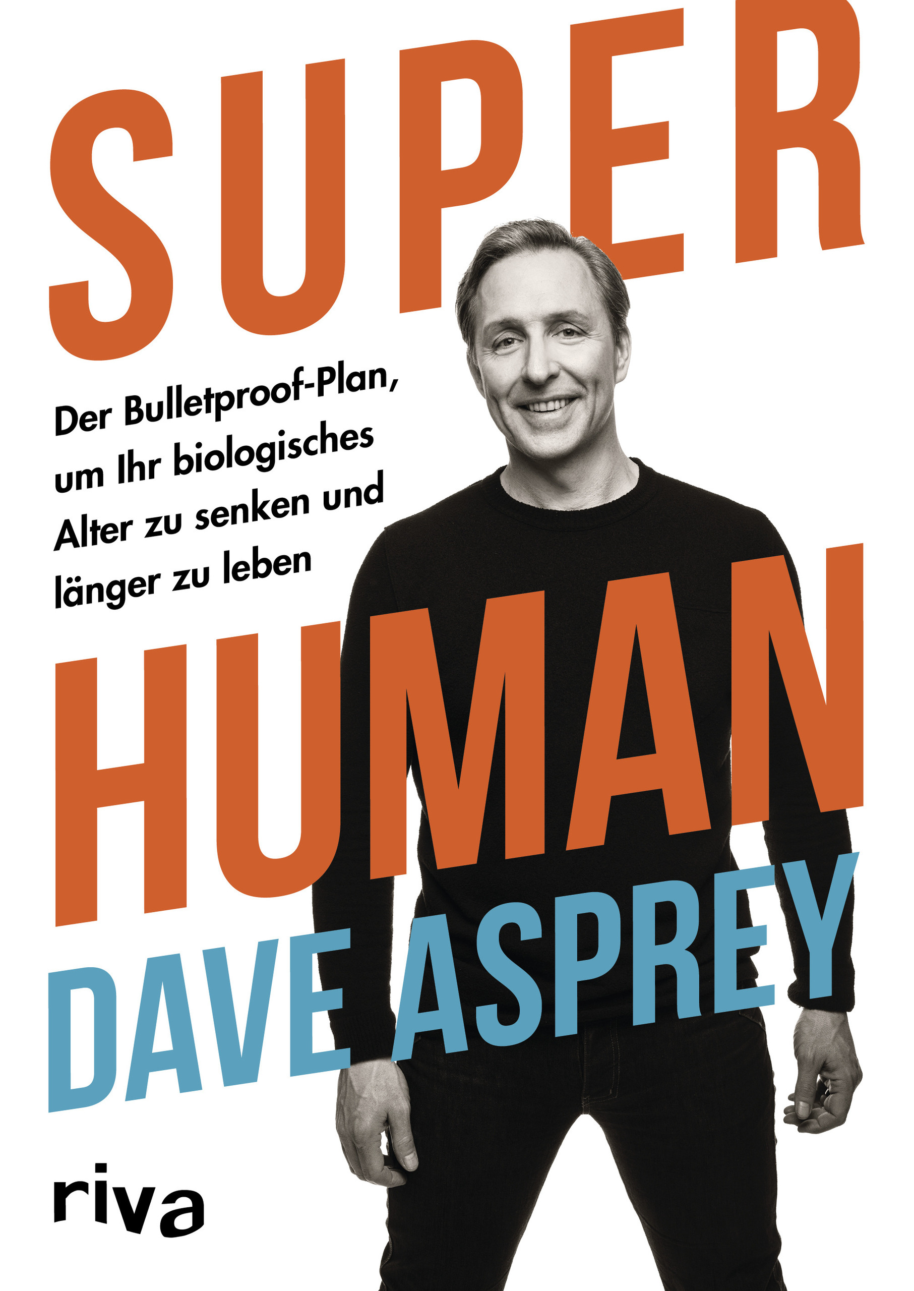 Super Human von Dave Asprey